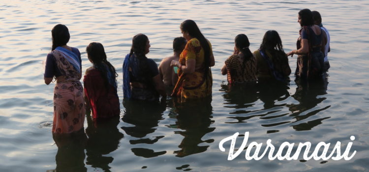 Pourquoi j’aime autant Varanasi?